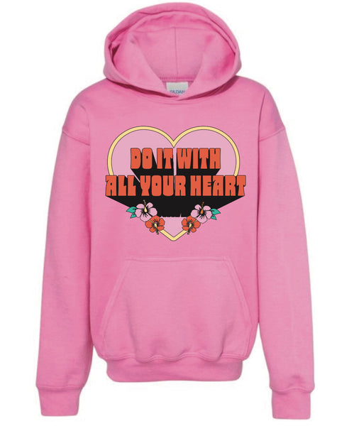 Do It With All Your Heart™ Sweatshirt
